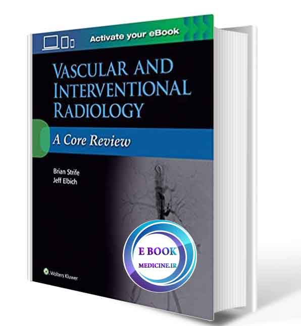 دانلود کتابVascular and Interventional Radiology: A Core Review 2020(  PDF) 